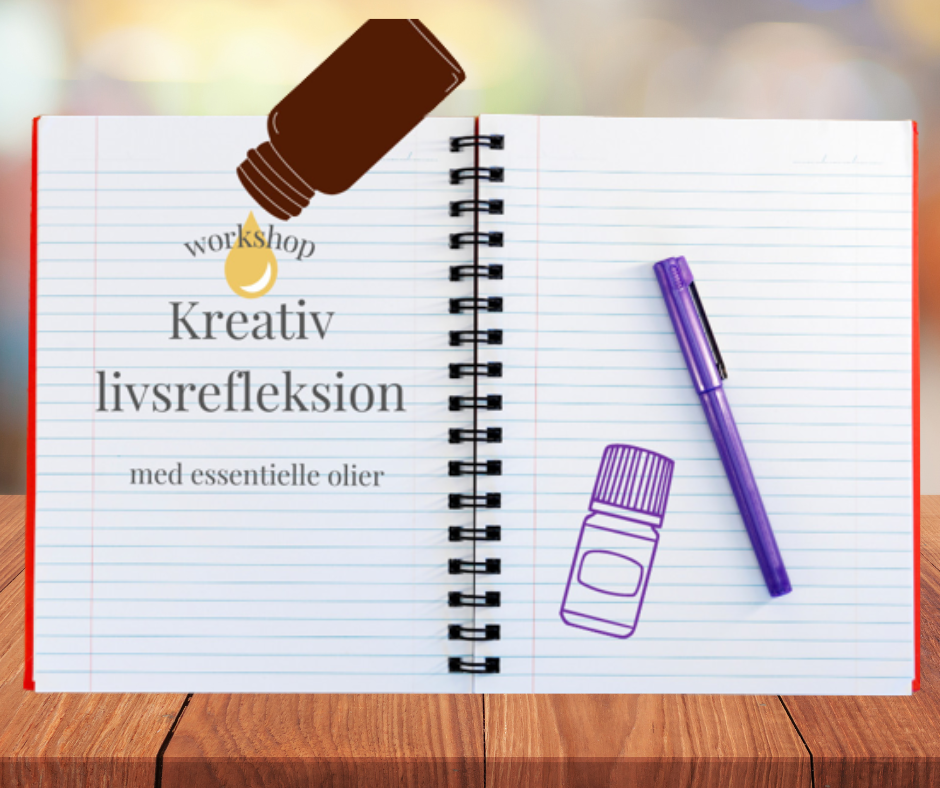 Kreativ livsrefleksion med essentielle olier